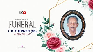 FUNERAL C O CHERIAN CHEMMIZHIKKATTU [upl. by Silvano]