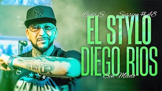 EL STYLO DIEGO RIOS  SESSION 48 SIN MIEDO  LADO quotSquot [upl. by Ahsinotna838]