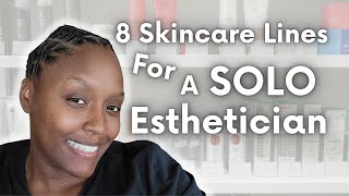 Recommendations on Skincare Lines for a Solo Esthetician [upl. by Hastie]