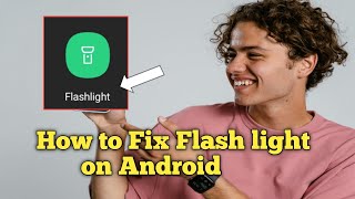 How to Fix Flashlight on Android Not Working Tagalog Tutorial [upl. by Htenek911]