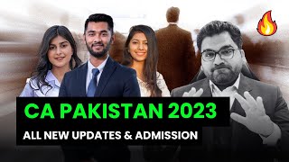 CA Pakistan New Updates 2023  New Details [upl. by Oznohpla]