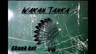 Wakan Tanka  Skunk kut electro dub [upl. by Aihseym787]