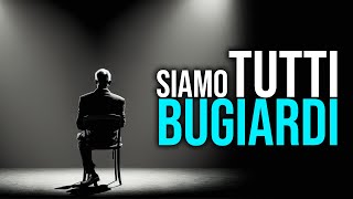 Perché siamo tutti dei BUGIARDI  il paradosso delle bugie [upl. by Nella156]