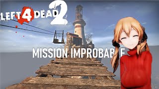 Left 4 Dead 2  Mission improbable  Mission impossible  Kancolle Mod [upl. by Kariv]