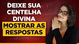 Como pedir orientação da sua Centelha Divina [upl. by Neslund851]