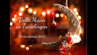 Volle maan in Tweelingen  19 december 2021 [upl. by Zeb922]