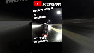 Triumph Bobber vs Suzuki Hayabusa drag race [upl. by Alain]