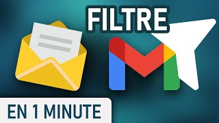 FILTRER vos MAILS automatiquement sur Gmail [upl. by Elatia]