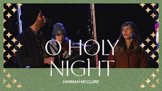 Hannah McClure  O Holy Night  Bethel Church [upl. by Selec382]