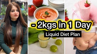 LIQUID DIET PLAN TO LOSE WEIGHT FAST  2KGS IN 1 DAY  LIQUID DIET PLAN FOR WEIGHT LOSS [upl. by Eignav]