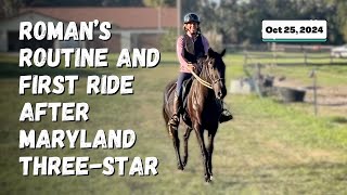 Roman’s routine and first ride after Maryland threestar Oct 25 2024 [upl. by Croteau602]