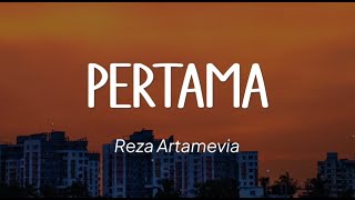 Reza Artamevia  Pertama Lirik [upl. by Sacrod68]