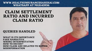 Claim Settlement Ratio and Incurred Claim Ratio  the Truth by Health Insurance Sahi Hai [upl. by Erot181]