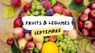 🍐 Fruits amp légumes de Septembre [upl. by Georglana]