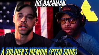 First Time Reaction to Joe Bachman A Soldiers Memoir PTSD  This hit hard  Reaction🔥🔥🔥 [upl. by Naasar]