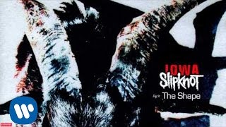 Slipknot  The Shape Audio [upl. by Naashom891]