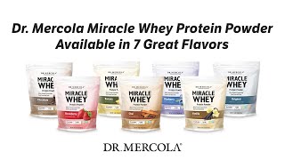 Dr Mercola Miracle Whey Protein Powder Available in 7 Great Flavors [upl. by Felicity]