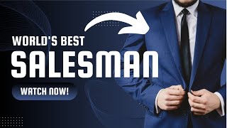 Learn the Secrets of the Worlds Best Salesman Ever [upl. by Deyes]