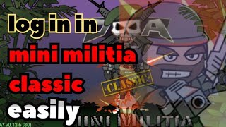 how to log in in mini militia classic✅  easy method👻 [upl. by Ninnahc]