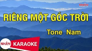 Riêng Một Góc Trời Karaoke Tone Nam  Nhan KTV [upl. by Berrie]