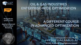 RCADT  Course Oil amp Gas Industries EnterpriseWide Optimization [upl. by Ahsaetal]