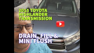 2013 Highlander Transmission Fluid  Drain amp fill [upl. by Einreb730]