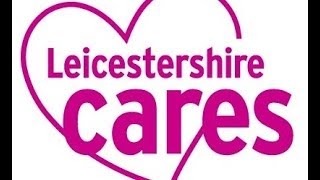 Leicestershire Cares  What We Do [upl. by Elston]