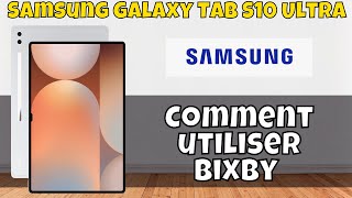 Comment utiliser bixby sur Samsung Galaxy Tab S10 Ultra [upl. by Carrelli175]