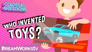 Who Invented Toys  COLOSSAL QUESTIONS [upl. by Allys540]