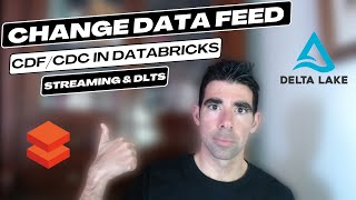 Databricks  Change Data FeedCDC with Structured Streaming and Delta Live Tables [upl. by Obla]