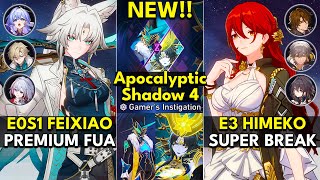 NEW Apocalyptic Shadow Floor 4 3 Stars  E0S1 Feixiao amp E3 Himeko  Honkai Star Rail 25 [upl. by Pillsbury846]