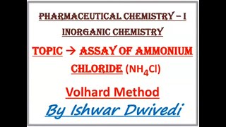 22 Assay of Ammonium Chloride by Volhard Method [upl. by Ylac]