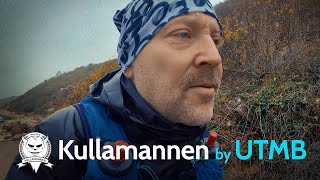 Kullamannen by UTMB  My toughest 100 miles ever [upl. by Atinaw190]