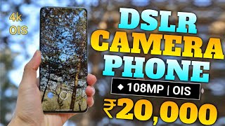 Top 5 DSLR Camera Smartphone Under 20000  OIS amp 4K  Best Phone Under 20000 [upl. by Ylreveb982]