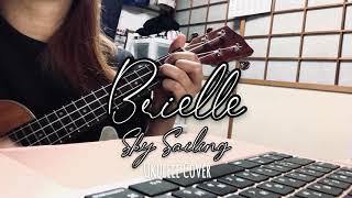 Ukulele Cover Brielle  Sky Sailing [upl. by Mahla129]