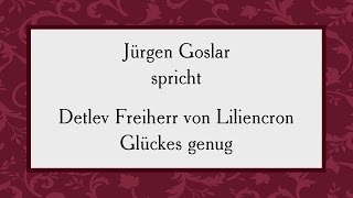 Detlev Freiherr von Liliencron „Glückes genug“ [upl. by Epuladaug]