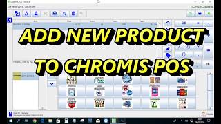 ADD NEW PRODUCT TO CHROMISPOS [upl. by Onurb190]