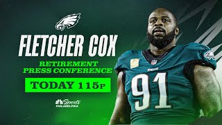 Fletcher Cox Eagles retirement press conference  Today at 115 pm [upl. by Larner]