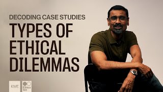 Ethical Dilemmas  Meaning amp Types  Decoding Case Studies I UPSC Mains GS IV [upl. by Suedama101]