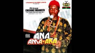 Chijioke Mbanefo  Ana AmaAka  Biafran Highlife Music [upl. by Cacie]