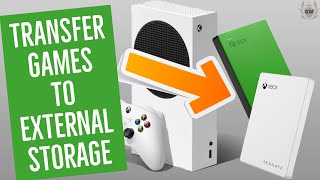 HOW TO TRANSFER GAMES ONTO EXTERNAL STORAGE ON XBOX SERIES S [upl. by Riella]