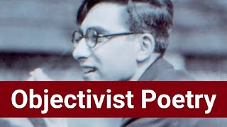 Objectivist Poetry [upl. by Burlie]