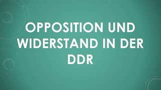 Opposition und Widerstand in der DDR einfach und kurz erklärt [upl. by Yaniv681]