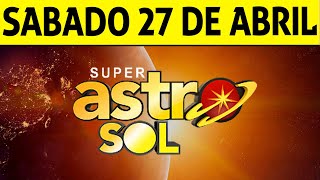 Resultado de ASTRO SOL del Sábado 27 de Abril de 2024 SUPER ASTRO 😱💰🚨 [upl. by Sellers787]