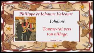 Tourne toi vers ton village  Johanne Valcourt [upl. by Attennyl]