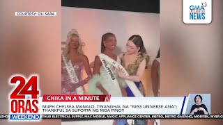 MUPH Chelsea Manalo tinanghal na quotMiss Universe Asiaquot thankful sa suporta ng  24 Oras Weekend [upl. by Llehcim]