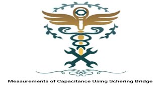 Medical Measurements  Lab 6  Measurements of Capacitance using Schering bridge [upl. by Yroger416]