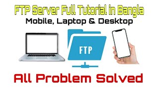 How to Setup FTP Server  StepbyStep Full Tutorial in Bangla [upl. by Onil]