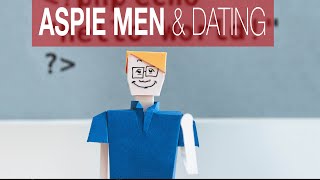 ASPIE MEN  The Dangers of Dating Advice amp PUA for Men w Aspergers [upl. by Lrem]