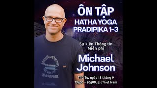 quotHatha Yoga Pradipika Reviewquot with Michael Johnson VIE [upl. by Tepper]